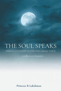 bokomslag The Soul Speaks