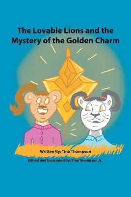 bokomslag Lovable Lions and the Mystery of the Golden Charm