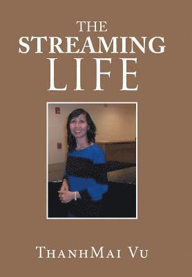 Streaming Life