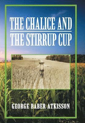 The Chalice and the Stirrup Cup 1