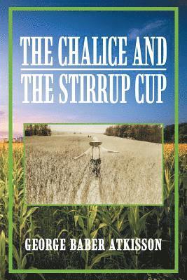 The Chalice and the Stirrup Cup 1