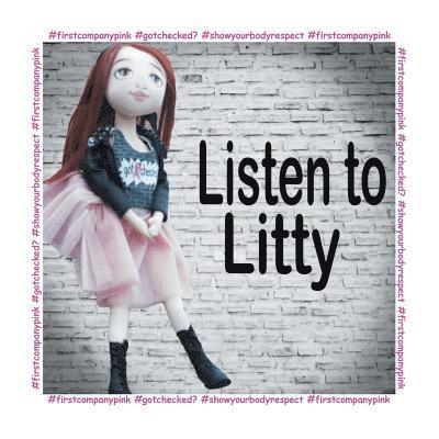 Listen to Litty . . . 1