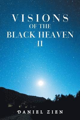 Visions of the Black Heaven Ii 1