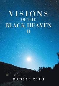 bokomslag Visions of the Black Heaven Ii