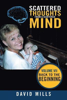 David Mills - Scattered Thoughts from a Scattered Mind, Häftad