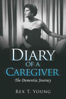 bokomslag Diary of a Caregiver
