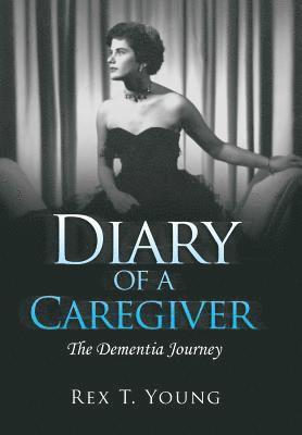 bokomslag Diary of a Caregiver