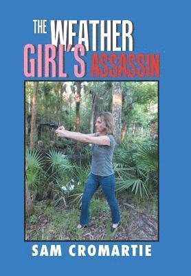 Weather Girl'S Assassin