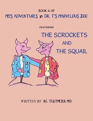 Book 4 of Mb'S Adventures in Dr. T'S Marvelous Zoo 1