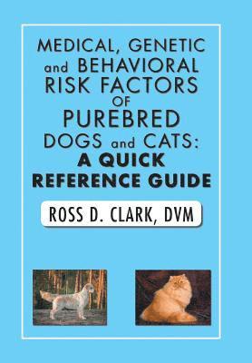 bokomslag Medical, Genetic and Behavioral Risk Factors of Purebred Dogs and Cats