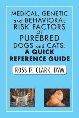 bokomslag Medical, Genetic and Behavioral Risk Factors of Purebred Dogs and Cats