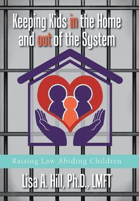 bokomslag Keeping Kids in the Home and out of the System