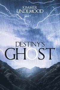 bokomslag Destiny'S Ghost