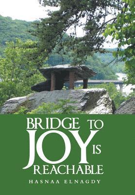 Bridge to Joy Is Reachable 1