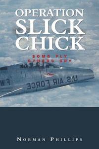 bokomslag Operation Slick Chick
