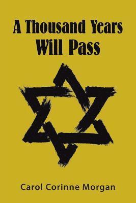 bokomslag Thousand Years Will Pass