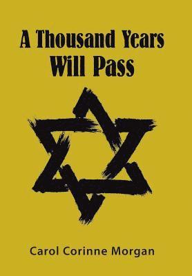 bokomslag Thousand Years Will Pass