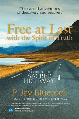 Free at Last with the Spirit of Truth 1