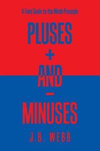 bokomslag Pluses + and - Minuses