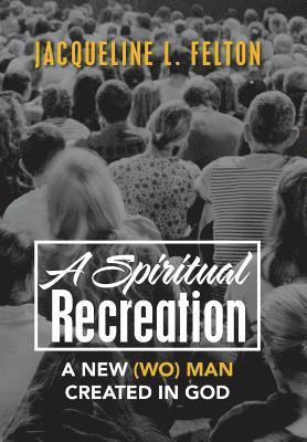 A Spiritual Recreation 1