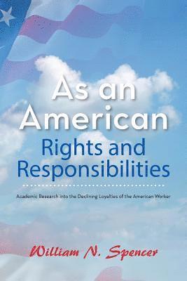 As an American Rights and Responsibilities 1