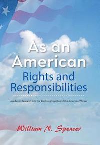 bokomslag As an American Rights and Responsibilities