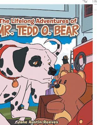 bokomslag The Lifelong Adventures of Mr. Tedd O. Bear
