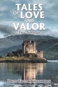 bokomslag Tales of Love and Valor