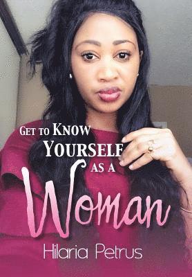 bokomslag Get to Know Yourself as a Woman