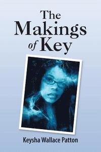 bokomslag The Makings of Key