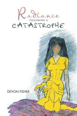 Radiance Following a Catastrophe 1