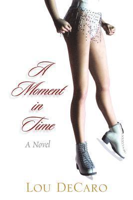 A Moment in Time 1