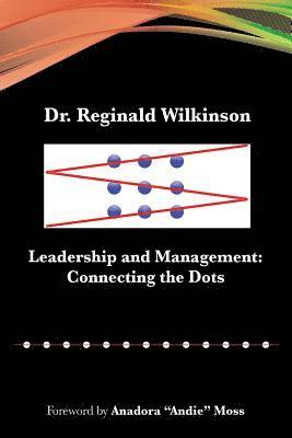 Reginald Wilkinson, Dr. Reginald Wilkinson - Leadership and Management, Häftad