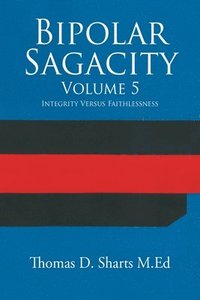 bokomslag Bipolar Sagacity Volume 5