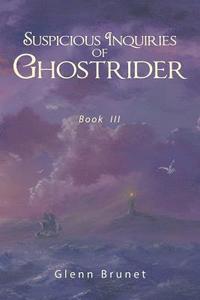 bokomslag Suspicious Inquiries of Ghostrider