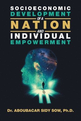 bokomslag Socioeconomic Development of a Nation and Individual Empowerment