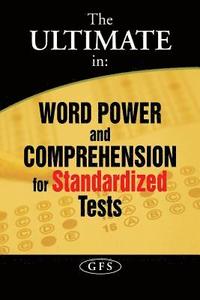 bokomslag The Ultimate in Word Power and Comprehension for Standardized Tests
