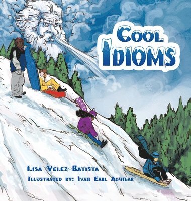 Lisa Velez-Batista - Cool Idioms, Inbunden