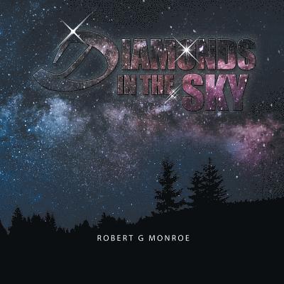 Robert G Monroe, Robert G. Monroe - Diamonds in the Sky, Häftad