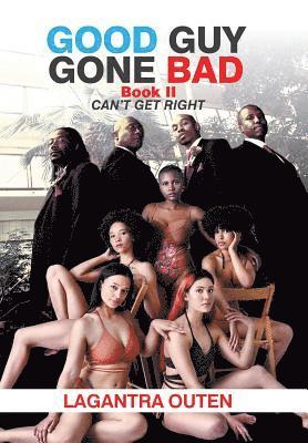 Good Guy Gone Bad 1