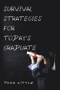 bokomslag Survival Strategies for Today'S Graduate