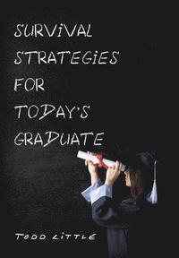 bokomslag Survival Strategies for Today'S Graduate
