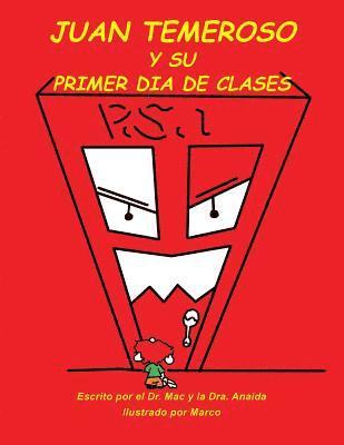 bokomslag Juan Temeroso Y Su Primer Día De Clases