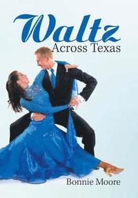 bokomslag Waltz Across Texas