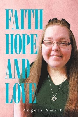 Faith, Hope and Love 1