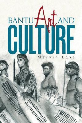 bokomslag Bantu Art and Culture