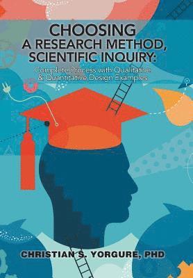 Choosing a Research Method, Scientific Inquiry