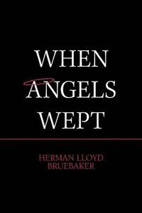 bokomslag When Angels Wept