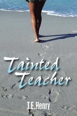 Tainted Teacher