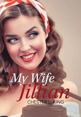 My Wife, Jillian 1